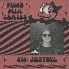 Mood Mix Series 010 - JUSTDYL