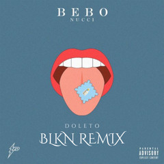 NUCCI - Bebo (Doleto BLKN Remix)