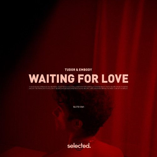 Tudor & Embody - Waiting For Love