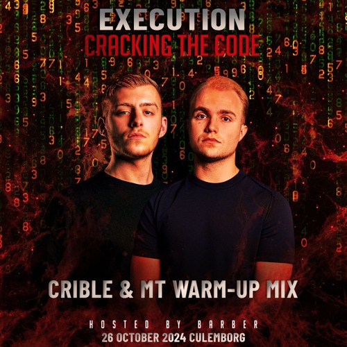 Execution - Cracking The Code Warm Up Mix By CRIBLE & MT