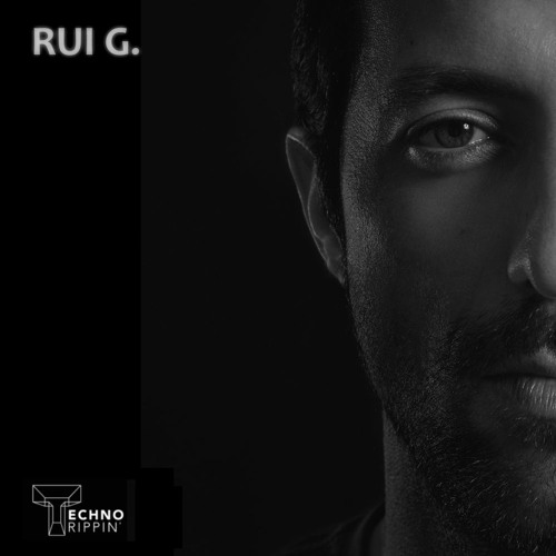 TechnoTrippin' Podcast 127 - RUI G.