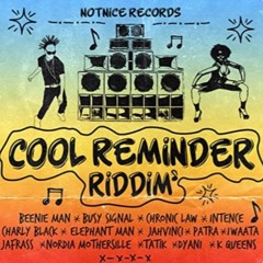 Cool Reminder Riddim Mix