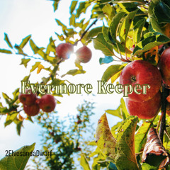 Evermore Keeper