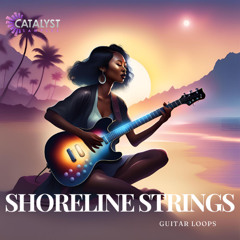 Catalyst Samples - Shoreline Strings