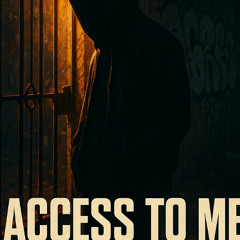 Access to Me