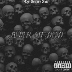 TheReaperXenn - Yung Xeno Lord Of Destruction. (Prod. SPHYNX)