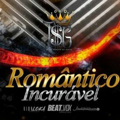 Trilha Sonora do Gueto - Romântico Incurável.