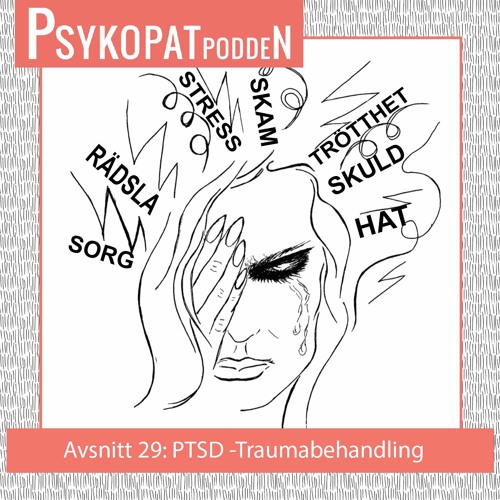 Avsnitt 29: PTSD- Traumabehandling