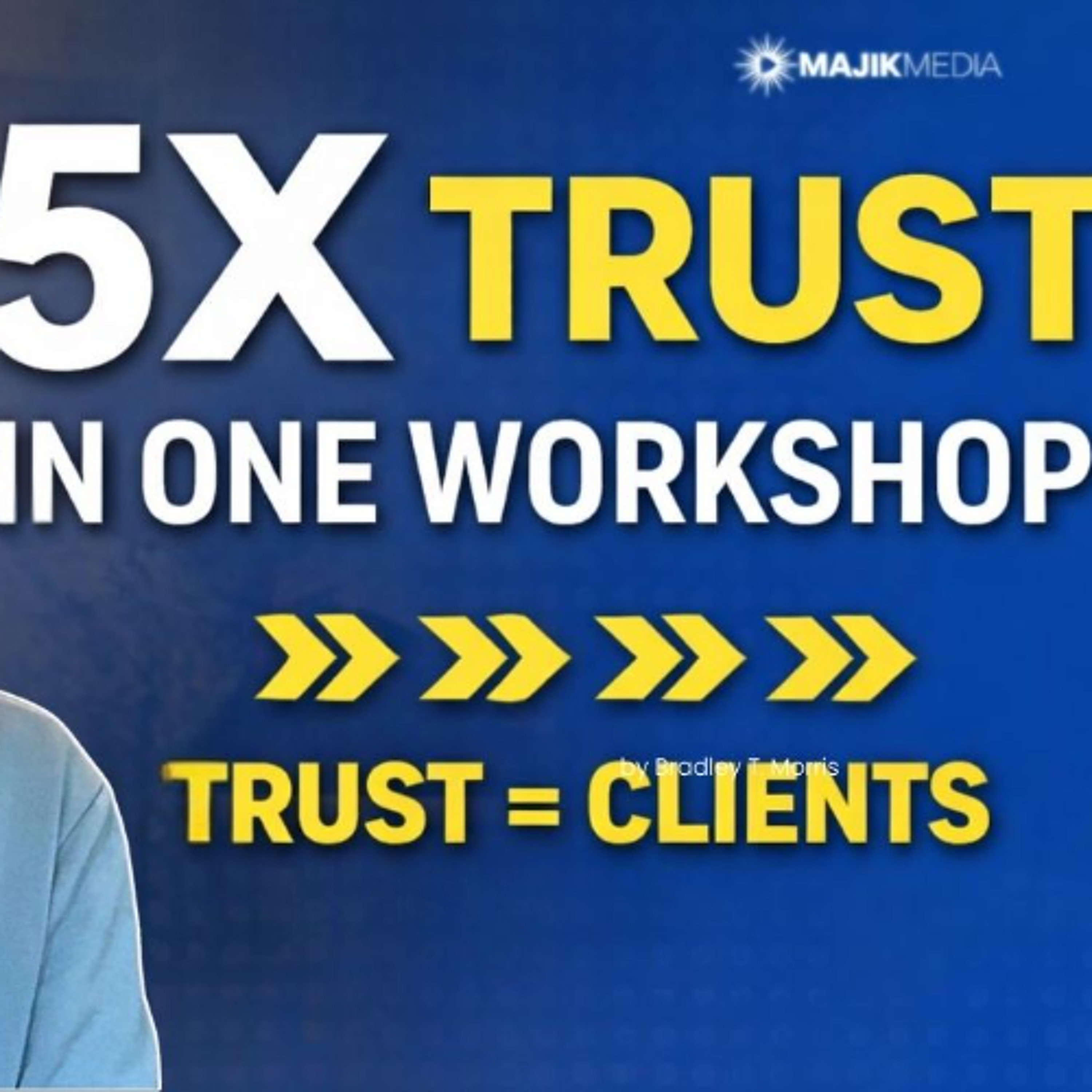 How to 5x Trust 5x Faster with ONE Simple Strategy  (Trust = Revenue)