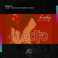 FREE DOWNLOAD: Modjo - Lady (Novakk Rendition) [Melodic Deep]