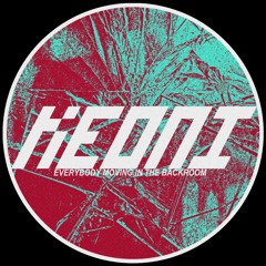 Keoni  - Everybodys Moving In The Backroom [FREE DL]