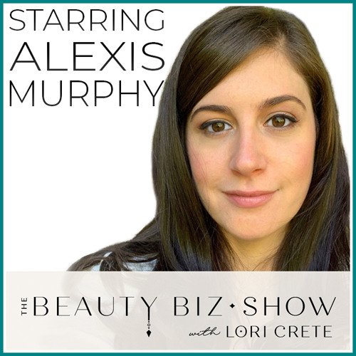 Stream 148 Alexis Murphy - Why We All Need the Beauty Biz Club by The ...