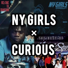 NY Girls × Curious | R&B Mashup