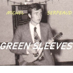 Greensleeves (Michel Serpeaud : madoline - Guitare : P.Lafon - harmonica : A.Massé)
