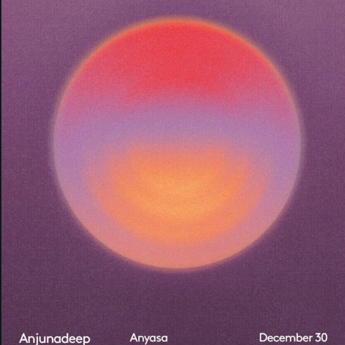 Anyasa - Anjunadeep Goa Open Air @antiSocial