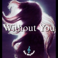 Without You - Emotional Cinematic Hip Hop Beat