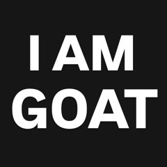 I AM GOAT feat Noanno