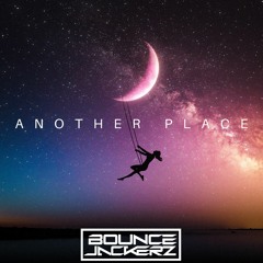 Bounce Jackerz -Another place