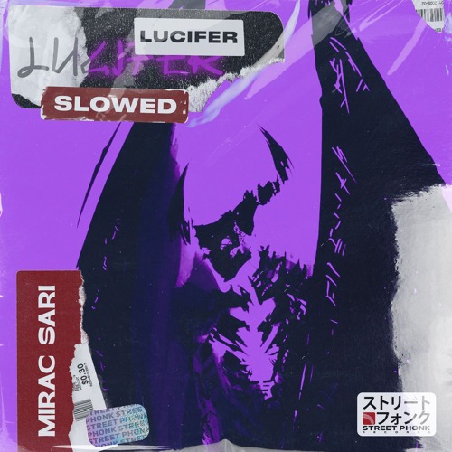 MIRAC SARI - LUCIFER (Slowed)