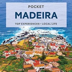 Access [EBOOK EPUB KINDLE PDF] Lonely Planet Pocket Madeira 3 (Pocket Guide) by  Marc Di Duca 📤