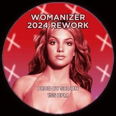 WOMANIZER (2024 REWORK)