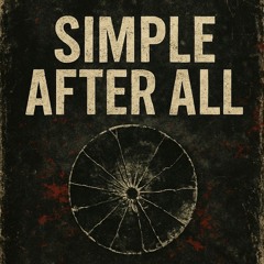 Simple After All