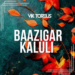 Baazigar Kaluli - Vik Toreus Edit