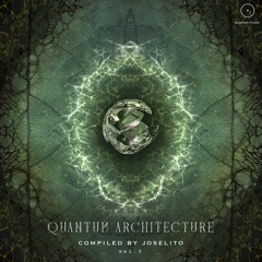 Quantum Architecture V.A. - Compiled by Joselito