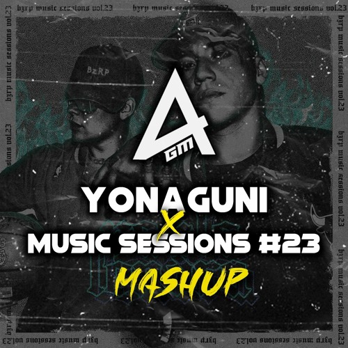 BAD BUNNY, BZRP - YONAGUNI x SESSIONS #23 (AGM MASHUP) *COPYRIGHT*