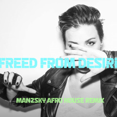 Gala - Freed From Desire [Man2sky Afro House remix] FREE DOWNLOAD
