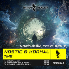 Nostic & KORHAL - Time (Northern Cold Remix)