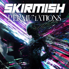 Skirmish - Permutations