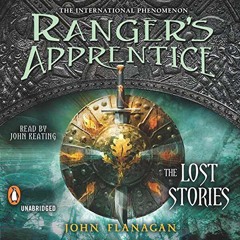 [Read] EPUB KINDLE PDF EBOOK Ranger's Apprentice: The Lost Stories by  John Flanagan,
