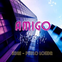Khea x Paulo Londra - Amigo (PROD. Leáz - Edd)
