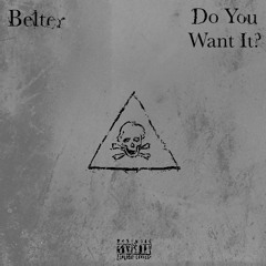 Do You Want It? | FREE DOWNLOAD