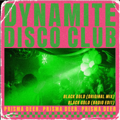 Prisma Deer - Black Gold  (Radio Edit)