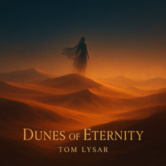 Dunes of Eternity