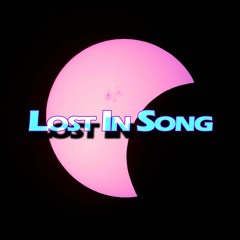 Lost in Song