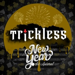 TrickLess - Happy New Year 1# 100% Autoral