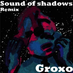 Matoma - Sound of Shadows (GROXO Remix)