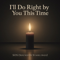 I’ll Do Right by You This Time(1) #Neo Soul