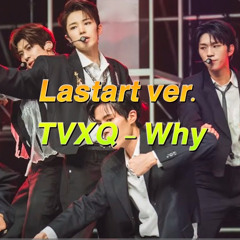 [LASTART] Why? (Keep Your Head Down) Remastered ver.