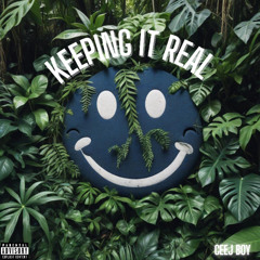 Keeping it Real