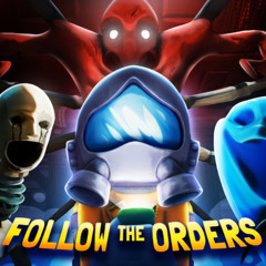 Follow the Orders (feat. Zachary Preciado)