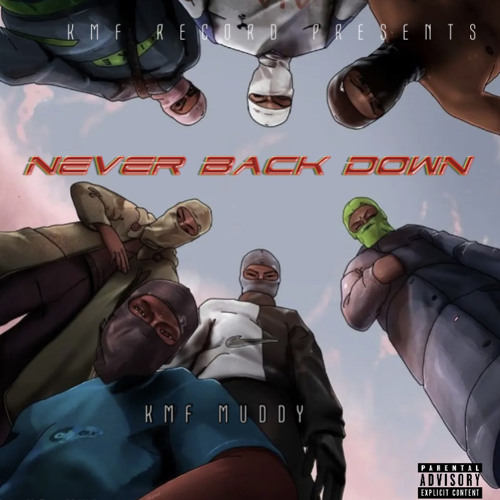 Never back down [PROD. JR 808]