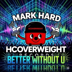 Better Without U [150 Mix]