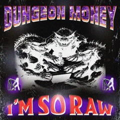 I'm So Raw (Prod. Lo Jettra & gentlejay)