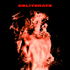 OBLITERATE