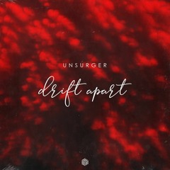 Unsurger - Drift Apart