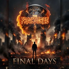 Final Days